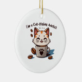 Ich bin ein Katzen-Liebling Keramik Ornament (Rechts)