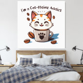 Ich bin ein Katzen-Liebling Leinwanddruck (Insitu (Schlafzimmer))