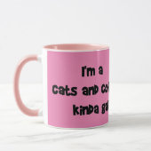 Ich bin ein Katzen und Kaffee Kinda Gal! Cartoon C Tasse (Links)