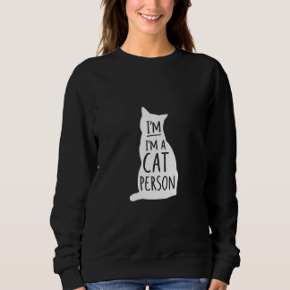 Ich bin ein Katzenmensch Sweatshirt