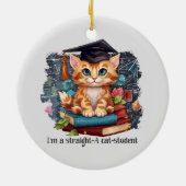 Ich bin ein Katzenstudent Keramik Ornament (Hinten)