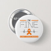 Ich bin ein Kidnney-Krebskrieger Button (Vorne & Hinten)