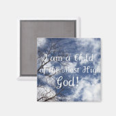 Ich bin ein Kind des Allerhöchsten Gottes! Magnet (Vorderseite/Rückseite)