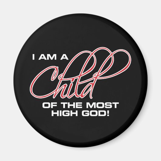 Ich bin ein Kind des höchsten Gottes - Osteen Magnet (Vorne)