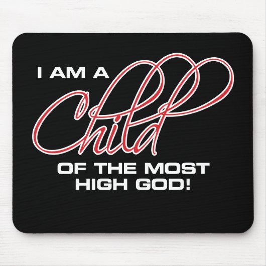 Ich bin ein Kind des höchsten Gottes - Osteen Mousepad (Vorne)