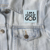 ICH BIN EIN KIND GOTTES | Christliches Babyshower- Button (Beispiel)