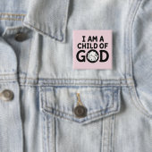 ICH BIN EIN KIND GOTTES | Christliches Babyshower- Button (Beispiel)