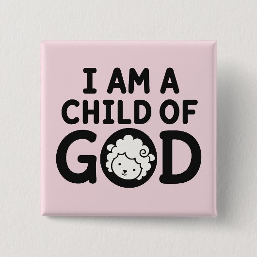 ICH BIN EIN KIND GOTTES | Christliches Babyshower- Button (Vorderseite)