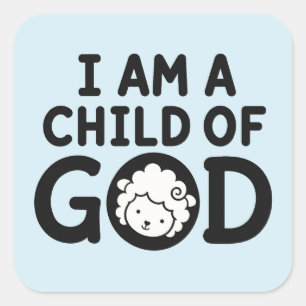 ICH BIN EIN KIND GOTTES   Christliches Babyshower- Quadratischer Aufkleber