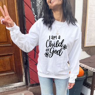 Ich bin ein Kind Gottes Minimalistische Blume Sweatshirt