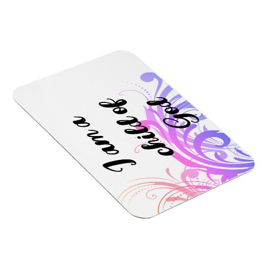 Ich bin ein Kind Gottes Pastel Geblüht Magnet (Rechte Seite)