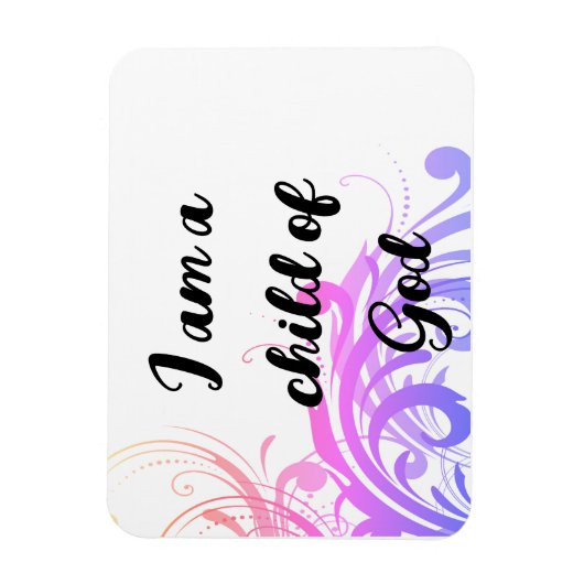 Ich bin ein Kind Gottes Pastel Geblüht Magnet (Vertikal)