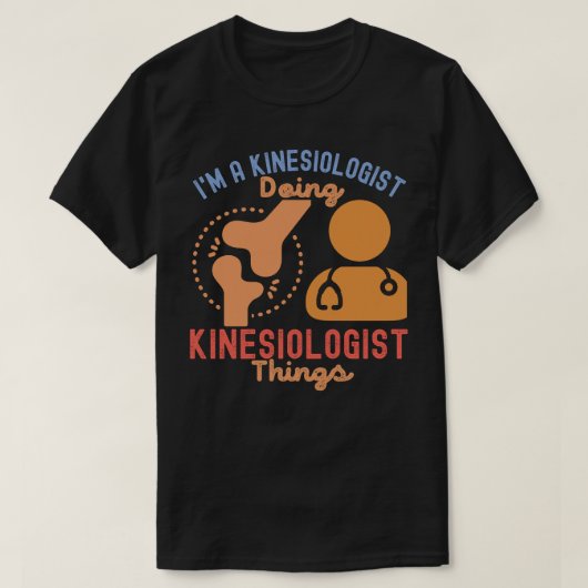 Ich bin ein Kinesiologe, der Dinge aus Kinesiologi T-Shirt (Design vorne)
