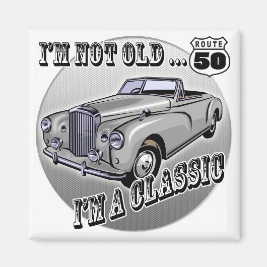 Ich bin ein klassisches Geschenk zum 50. Geburtsta Magnet (Vorne)