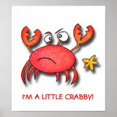 Ich bin ein kleiner Crabby! Poster (Vorne)