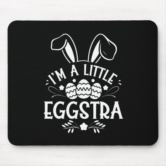 Ich bin ein kleiner Eggstra Funny Rabbit Ostersonn Mousepad (Vorne)
