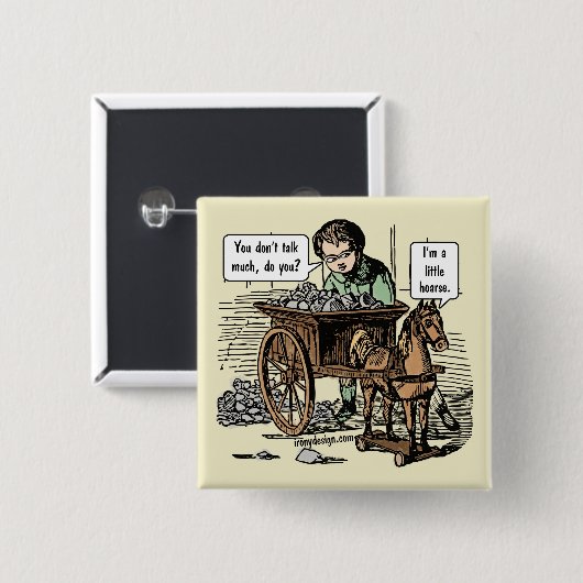 Ich bin ein kleiner Hoarse! Pferdepuppe Button (Vorne & Hinten)