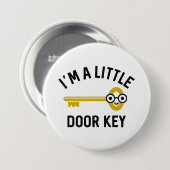 Ich bin ein kleiner Türschlüssel Button (Vorne & Hinten)