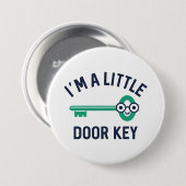 Ich bin ein kleiner Türschlüssel Button (Vorne & Hinten)