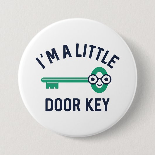 Ich bin ein kleiner Türschlüssel Button (Vorderseite)
