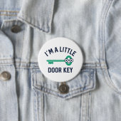 Ich bin ein kleiner Türschlüssel Button (Beispiel)