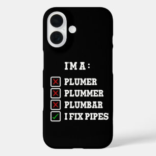 Ich bin ein Klempner Handwerker Rohrreiniger iPhone 16 Hülle