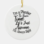 Ich bin ein Klempner, um Zeit Retten. Nehmen wir m Keramik Ornament (Vorne)