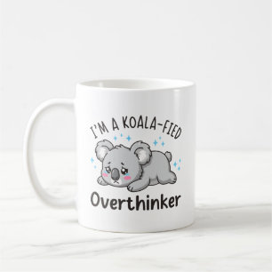 Ich bin ein Koala-isierter Überdenker - Süßer trau Kaffeetasse