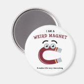 Ich bin ein komisches Magnet (Vorderseite/Rückseite)
