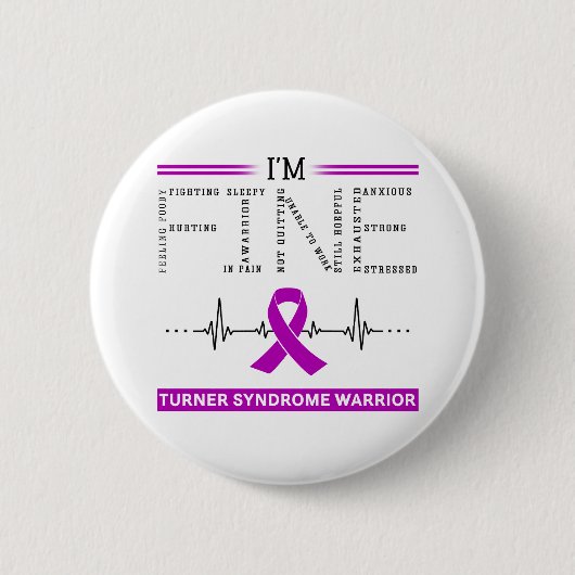 Ich bin ein Krieger des Fine Turner-Syndroms Button (Vorderseite)