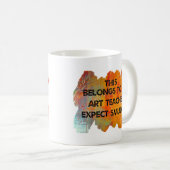 Ich bin ein Kunstlehrer. Erwarten Sie Flecken Kaffeetasse (VorderseiteRechts)