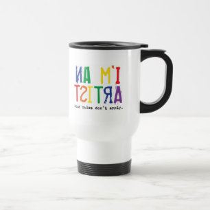 Ich bin ein Künstler (Reise-Tasse) Reisebecher