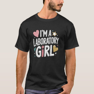 Ich bin ein Labor Mädchen, Medizinisch-technischer T-Shirt