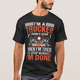 Ich bin ein Lastwagen, den ich nicht aufhalte, wen T-Shirt