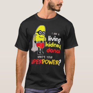 Ich bin ein lebender Nierenspender und Spender von T-Shirt