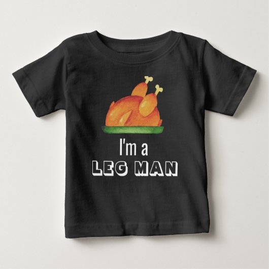 Ich bin ein Leg Man Funny 1. Erntedank Türkei Baby T-shirt (Vorderseite)