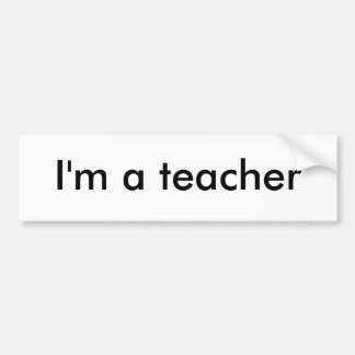 Ich bin ein Lehrer Autoaufkleber