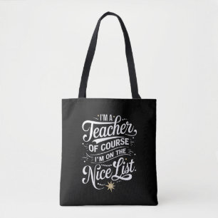 Ich bin ein Lehrer, ich stehe auf der guten Liste Tasche