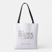 Ich bin EIN LEHRER, WAS BIN IHR SUPERPower? Tasche (Rückseite)