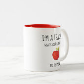 Ich bin ein Lehrer, was bin Ihre Supermacht? Zweifarbige Tasse (VorderseiteRechts)