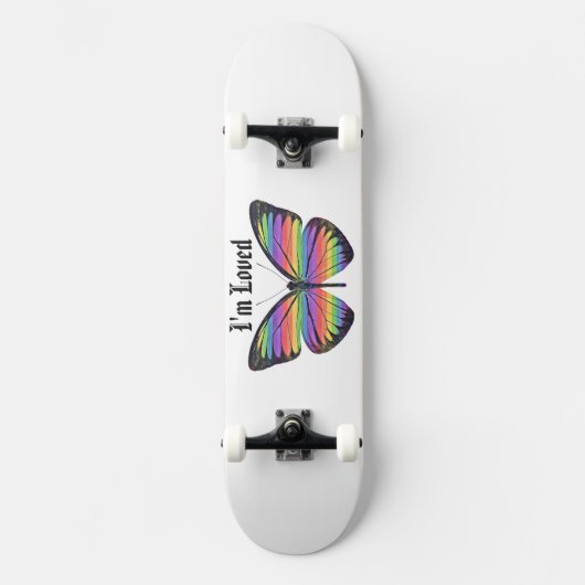 Ich bin ein liebes Schmetterlingskateboard Skateboard (Vorderseite)