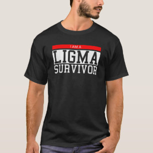 Ich bin ein Ligma Survivor Shirt Gamer Dank Meme T