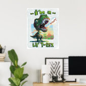 Ich bin ein Lil' T Rex Poster (Heimbüro)