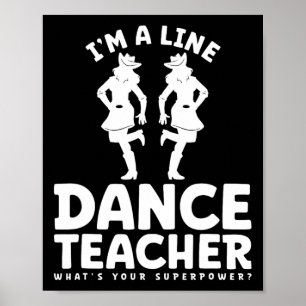 Ich bin ein Line-Tanzlehrer Was ist deine Supermac Poster