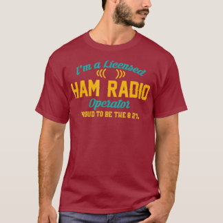 Ich bin ein lizenzierter Amateurfunkoperator lusti T-Shirt