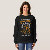 Ich bin ein lizenzierter Amateurfunkoperator, stol Sweatshirt (Vorne ganz)