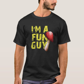 Ich bin ein lustiger Typ Funny Gift für Mykologie T-Shirt