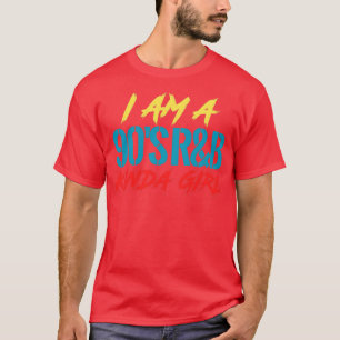 Ich bin ein Mädchen der 90er RB. T-Shirt