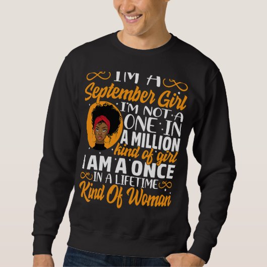 Ich bin ein Mädchen im September, ich bin kein Jun Sweatshirt (Vorderseite)