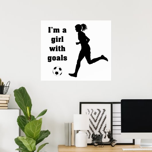 Ich bin ein Mädchen mit Goals Soccer Print / Poste Poster (Heimbüro)